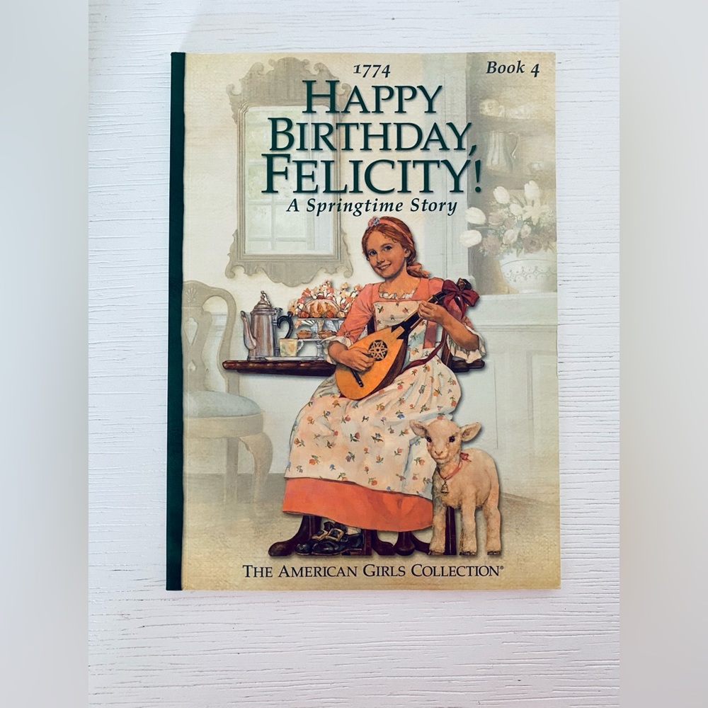 American Girl Happy Birthday Felicity Book